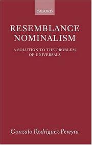 Cover of: Resemblance Nominalism: A Solution to the Problem of Universals