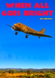 Cover of: When All Goes Bright by 