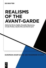 Cover of: Realisms of the Avant-Garde by Moritz Baßler, Benedikt Hjartarson, Ursula Frohne, David Ayers