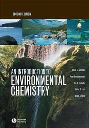 An introduction to environmental chemistry by Peter Brimblecombe, Tim D. Jickells, Peter S. Liss, Brian J. Reid