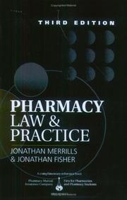 Pharmacy law and practice by Jonathan Merrills, Jon Merrills, Jonathan Fisher