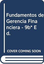 Cover of: Fundamentos de Gerencia Financiera - 9b* Ed. by Stanley B. Block