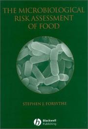 The microbiological risk assessment of food
