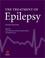 Cover of: The Treatment of Epilepsy
