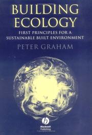 Cover of: Building ecology: first principles for a sustainable built environment