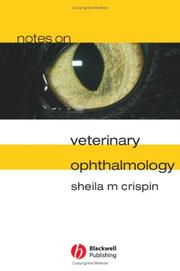 Cover of: Notes on Veterinary Ophthalmology by Sheila M. Crispin