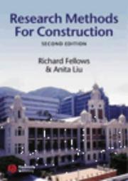 Cover of: Research Methods for Construction by R. F. Fellows, Anita Liu