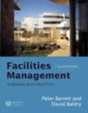 Cover of: Facilities Management by Peter Barrett, David Baldry