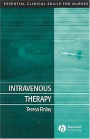 Intravenous Therapy (Essential Clinical Skills for Nurses) by Teresa Finlay