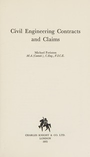 Cover of: Civil engineering contracts and claims.