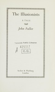 Cover of: The illusionists by Fuller, John.