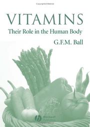 Cover of: Vitamins: their role in the human body