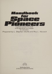 Cover of: Handbook for space pioneers: A guide for pioneers from Earth to the eight planets now available for colonization