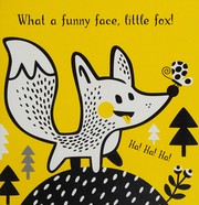 Cover of: Funny Faces: A Look-and-Laugh Mirror Book