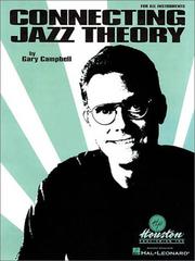 Cover of: Connecting Jazz Theory