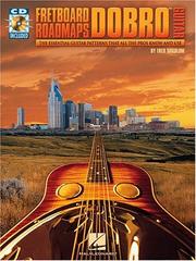 Cover of: Fretboard Roadmaps - Dobro(TM) Guitar: The Essential Guitar Patterns That All the Pros Know and Use (Fretboard Roadmaps)