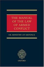 The Manual of the Law of Armed Conflict by The UK Ministry of Defence