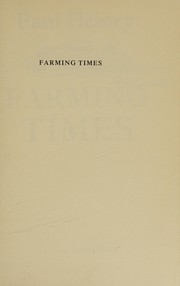 Farming Times by Paul Heiney