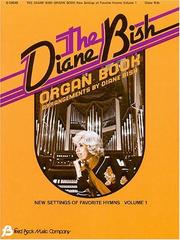 Cover of: The Diane Bish Organ Book, Volume 1