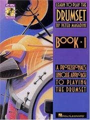 Cover of: Learn to Play the Drumset - Book 1 by Peter Magadini