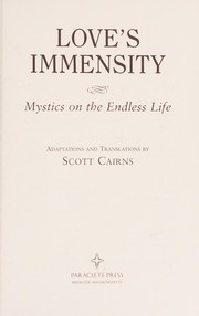 Cover of: Love's immensity by Scott Cairns