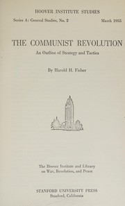 Cover of: The communist revolution: an outline of strategy and tactics.