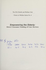Cover of: Empowering the Elderly (Choice in Welfare)