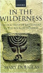 Cover of: In the wilderness: the doctrine of defilement in the book of Numbers