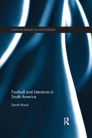 Cover of: Football and Literature in South America