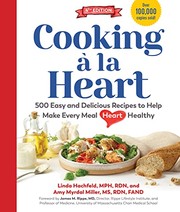 Cover of: Cooking à la Heart, Fourth Edition: 425 Easy and Delicious Recipes to Make Every Meal Heart Healthy
