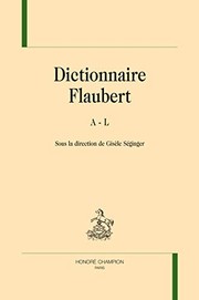Cover of: Dictionnaire Flaubert by Gisèle Séginger
