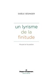 Cover of: Un lyrisme de la finitude: Musset et la poésie