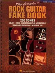Cover of: The Greatest Rock Guitar Fake Book by Hal Leonard Corp.