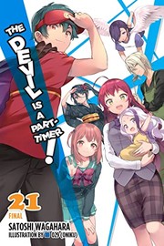 Cover of: Devil Is a Part-Timer!, Vol. 21 (light Novel) by Satoshi Wagahara, 029 (Oniku)