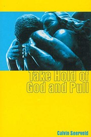 Cover of: Take Hold of God and Pull