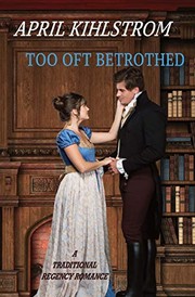 Cover of: Too Oft Betrothed by April Kihlstrom