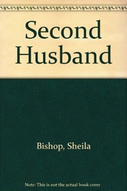 Cover of: The second husband by Sheila Bishop