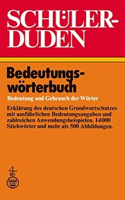 Cover of: Schülerduden Bedeutungswörterbuch: Bedeutung und Gebrauch der Wörter