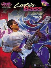 Cover of: Latin Bass: The Essential Guide to Afro-Cuban and Brazilian Styles (Private Lessons)