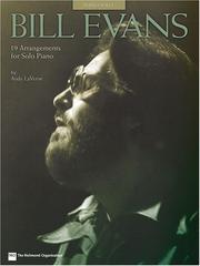 Cover of: Bill Evans - 19 Arrangements for Solo Piano by Bill Evans, Andy LaVerne