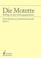 Cover of: Die Motette