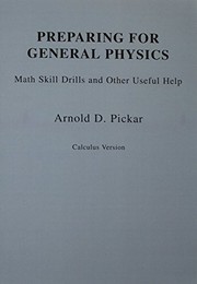 Preparing for general physics by Arnold D. Pickar