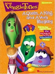 Cover of: VeggieTunes - A Queen, A King and A Very Blue Berry