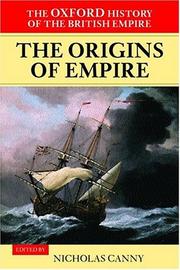 Cover of: The Oxford History of the British Empire: Volume I: The Origins of Empire by Nicholas Canny