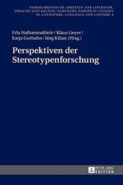 Cover of: Perspektiven der Stereotypenforschung by Erla Hallsteinsdóttir, Klaus Geyer, Katja Gorbahn, Jörg Kilian