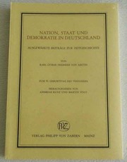 Cover of: Nation, Staat und Demokratie in Deutschland: ausgewählte Beiträge zur Zeitgeschichte