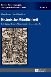 Cover of: Historische Muendlichkeit: Beitraege Zur Geschichte der Gesprochenen Sprache