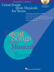 Cover of: Great Songs from Musicals for Teens (Young Men's Edition)