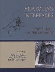 Cover of: Anatolian Interfaces by Billy Jean Collins, Mary R. Bachvarova
