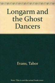 Cover of: Longarm 022: Ghost Dancer (Longarm)